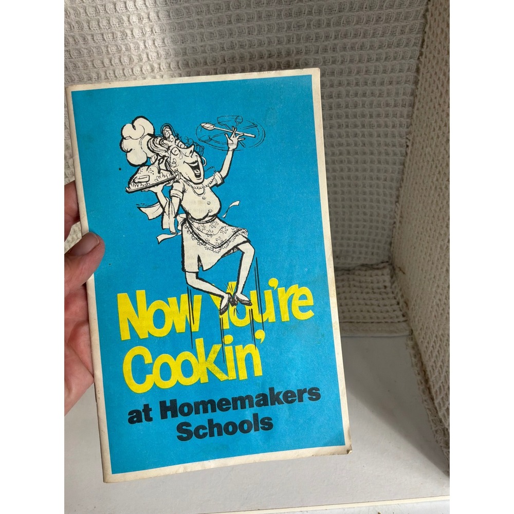 Vintage 1981 Now You're Cookin' at Homemakers Schools Cookbook Blue OS